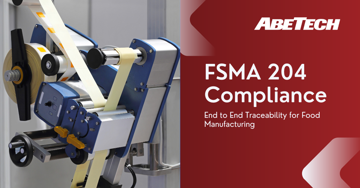 End-to-End Traceability: How RFID, Machine Vision, and Label Verification Ensure FSMA Compliance