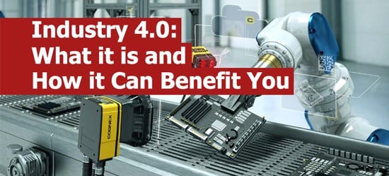 Industry 4.0: What it is and How it Can Benefit You