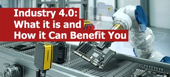 Industry 4.0: What it is and How it Can Benefit You