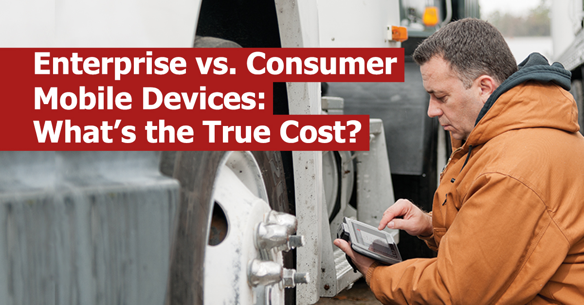 Enterprise vs. Consumer Mobile Devices: What’s the True Cost?