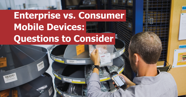 Enterprise vs Consumer Devices: Questions to Consider